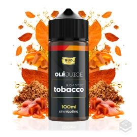 ROASTED TOBACCO OLÉ JUICE BY BUD VAPE 100ML VAPE